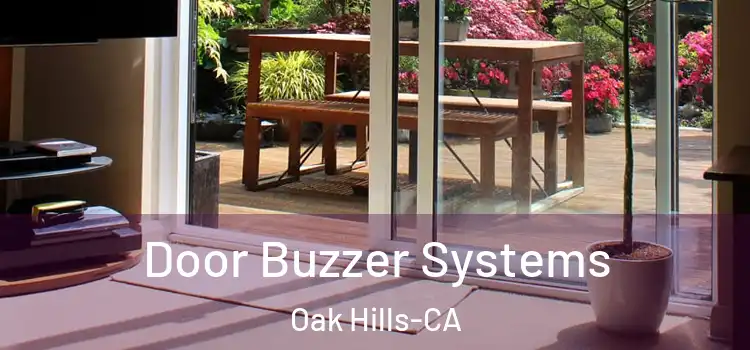  Door Buzzer Systems Oak Hills-CA