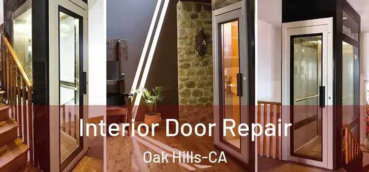  Interior Door Repair Oak Hills-CA